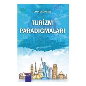 Turizm Paradigmaları - Erkan Akgöz