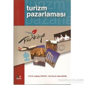 Turizm Pazarlaması - Prof. Dr. Çağatay Ünüsam ydr mete sezgin
