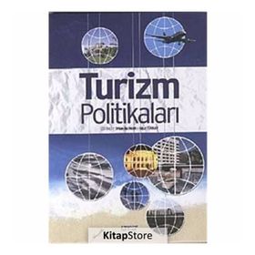 TURIZM POLİTİKALARI - ORHAN BATMAN;OĞUZ TÜRKAY