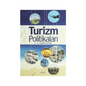 TURIZM POLİTİKALARI - ORHAN BATMAN;OĞUZ TÜRKAY