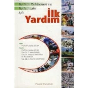 TURIZM REHBERI VE TURIZMCILER İÇİN İLK YARDIM - ÇAĞATAY GÜLER