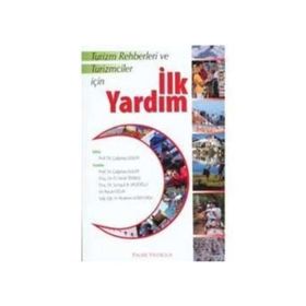 TURIZM REHBERI VE TURIZMCILER İÇİN İLK YARDIM - ÇAĞATAY GÜLER