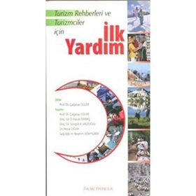 TURIZM REHBERI VE TURIZMCILER İÇİN İLK YARDIM - ÇAĞATAY GÜLER