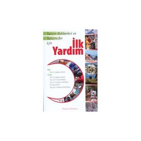 TURIZM REHBERI VE TURIZMCILER İÇİN İLK YARDIM - ÇAĞATAY GÜLER
