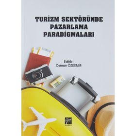 Turizm Sektöründe Pazarlama Paradigmaları - Osman Özdemir