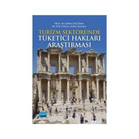 Turizm Sektöründe Tüketici Hakları Araştırması - M. Murat Kızanlıklı