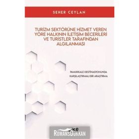 Turizm Sektörüne Hizmet Veren Yöre Halkının İletşim Becerileri - Seher Ceylan