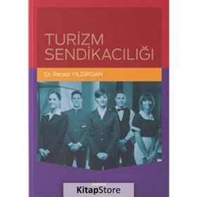 Turizm Sendikacılığı - Değişim Yayınları