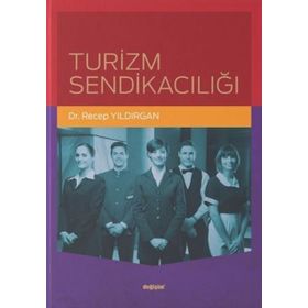 Turizm Sendikacılığı - Değişim Yayınları