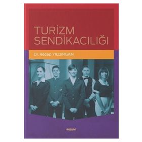 Turizm Sendikacılığı - Değişim Yayınları