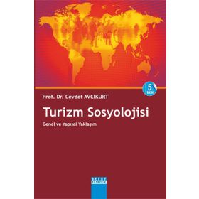 TURIZM SOSYOLOJISI - CEVDET AVCIKURT