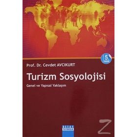 TURIZM SOSYOLOJISI - CEVDET AVCIKURT