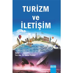 Turizm ve İletişim - Hakan Yılmaz Çebi