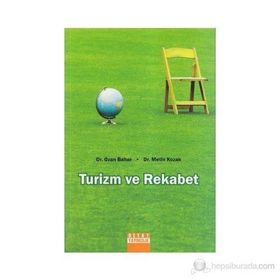 TURIZM VE REKABET - OZAN BAHAR ;METIN KOZAK