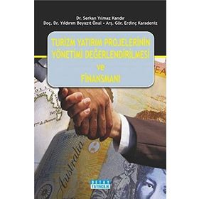 TURIZM YATIRIM PROJELERININ YÖNETİMİ DEĞERLENDİRİLMESİ VE FİNANSMANI - KOLEKTIF