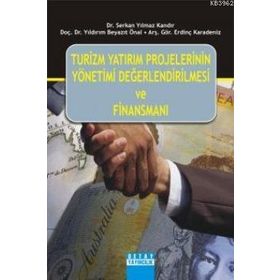 TURIZM YATIRIM PROJELERININ YÖNETİMİ DEĞERLENDİRİLMESİ VE FİNANSMANI - KOLEKTIF