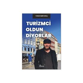 Turizmci Oldun Diyorlar - Omca Yayınları
