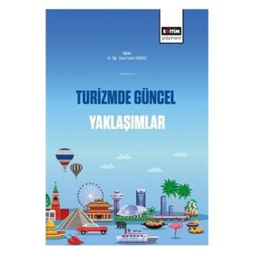 Turizmde Güncel Yaklaşımlar - Cemil Gündüz