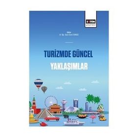 Turizmde Güncel Yaklaşımlar - Cemil Gündüz