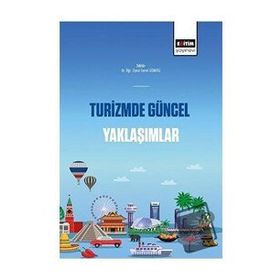 Turizmde Güncel Yaklaşımlar - Cemil Gündüz