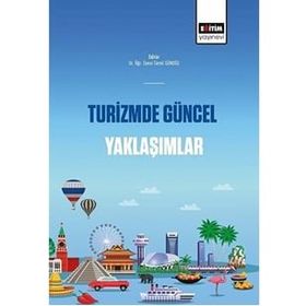 Turizmde Güncel Yaklaşımlar - Cemil Gündüz