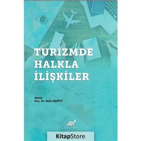 Turizmde Halkla İlişkiler - Bekir Eşitti