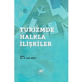 Turizmde Halkla İlişkiler - Bekir Eşitti