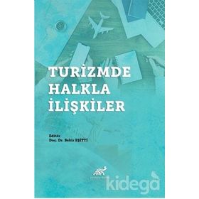 Turizmde Halkla İlişkiler - Bekir Eşitti