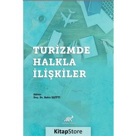 Turizmde Halkla İlişkiler - Bekir Eşitti
