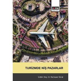 Turizmde Niş Pazarlar - Ramazan Göral