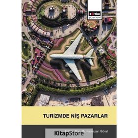 Turizmde Niş Pazarlar - Ramazan Göral