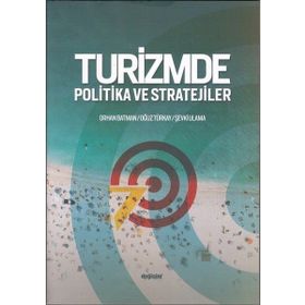 Turizmde Politika ve Stratejiler - Kolektif