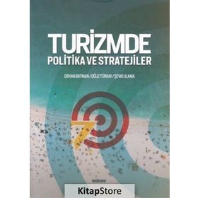 Turizmde Politika ve Stratejiler - Kolektif