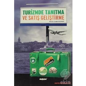 Turizmde Tanıtma ve Satış Geliştirme - Cevdet Avcıkurt