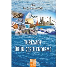 Turizmde Ürün Çeşitlendirme Kolektif Detay Yayıncılık