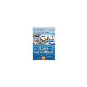 Turizmde Ürün Çeşitlendirme / Şirvan Şen Demir