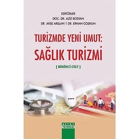 Turizmde Yeni Umut Sağık Turizmi Aziz Bostan