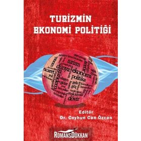 Turizmin Ekonomi Politiği Kolektif Paradigma Akademi Yayınları