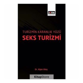 Turizmin Karanlık Yüzü: Seks Turizmi