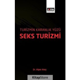 Turizmin Karanlık Yüzü: Seks Turizmi