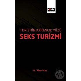 Turizmin Karanlık Yüzü: Seks Turizmi