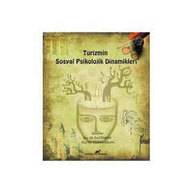 Turizmin Sosyal Psikolojik Dinamikleri - Cumhur Aslan
