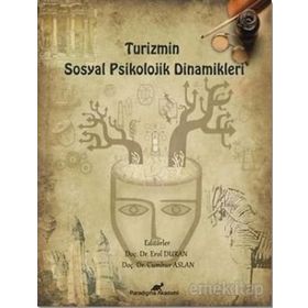 Turizmin Sosyal Psikolojik Dinamikleri - Cumhur Aslan