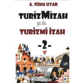 Turizmizah yada Turizmi İzah - 2 - A. Süha Uyar
