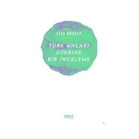 Türk Ahlakı Üzerine Bir İnceleme Gece Kitaplığı