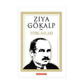 TÜRK AHLAKI - ZIYA GÖKALP (ISBN:9786054369478)