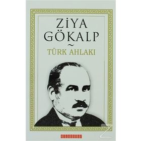 TÜRK AHLAKI - ZIYA GÖKALP (ISBN:9786054369478)