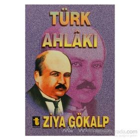 TÜRK AHLAKI - ZIYA GÖKALP