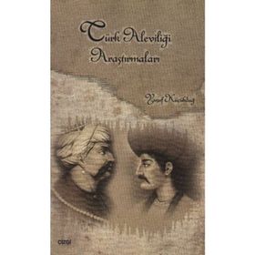 TÜRK ALEVİLİĞİ ARAŞTIRMALARI - YUSUF KÜÇÜKDAĞ