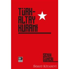 Türk-Altay Kuramı - Semih Güneri